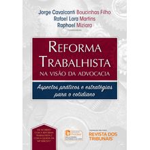 Reforma Trabalhista na Visão da Advocacia - 1ª Edição