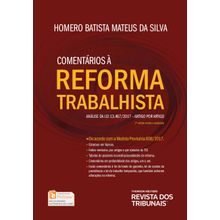 Comentários à Reforma Trabalhista - 2ª Edição