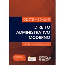 Direito Administrativo Moderno - 20ª Edição