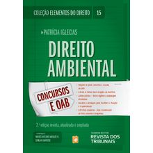 Coleção Elementos do Direito Volume 15 - Direito Ambiental - 2ª Edição