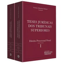 Coleção Teses Jurídicas dos Tribunais Superiores - Direito Processual Penal