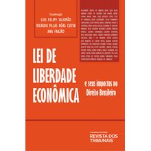 Lei de Liberdade Econômica e seus Impactos no Direito Brasileiro