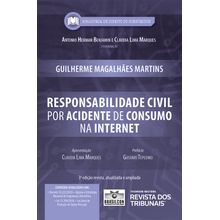 Responsabilidade Civil por Acidente de Consumo na Internet 3º edição