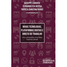 Novas Tecnologias, Plataformas Digitais e Direito do Trabalho