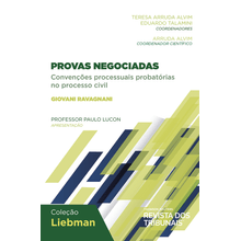 Provas Negociadas - Convenções Processuais Probatórias no Processo Civil