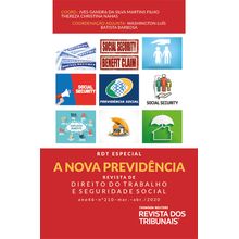 Rdt Especial - A Nova Previdência - Revista de Direito do Trabalho e Seguridade Social volume 210