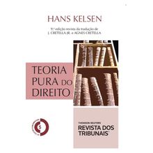 Teoria Pura do Direito - Volume 5. Coleção RT Textos Fundamentais 9ºedição