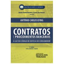 Contratos e Procedimentos Bancários a Luz do Código de Defesa do Consumidor 3º edição