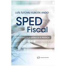 Sped Fiscal do Conceito Básico à Prática