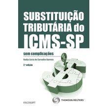 Substituição Tributária da ICMS SP 2º edição