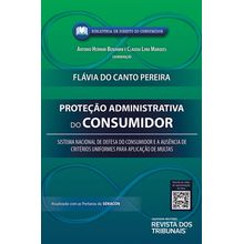 Proteção Administrativa do Consumidor