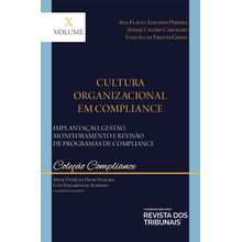 Coleção Compliance - Cultura Organizacional em Compliance - volume 10