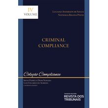 Coleção Compliance - Criminal Compliance - volume 4