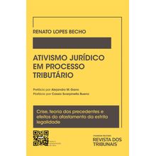 Ativismo jurídico em Processo Tributário