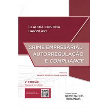 Crime Empresarial, Autorregulação e Compliance - 2ª