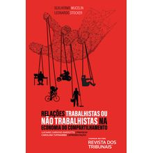 Relações trabalhistas ou não trabalhistas na economia do compartilhamento