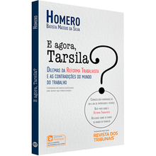 E agora, Tarsila? - Dilemas da Reforma Trabalhista e as Contradições do Mundo do Trabalho