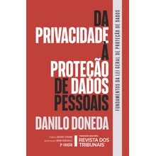 Da privacidade à proteção de dados pessoais - 3º Edição