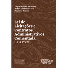 Lei de Licitações e Contratos Administrativos Lei 14.133/21 Comentada