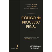 Código de Processo Penal: Estudos comemorativos aos 80 anos de vigência - Tomo II - Volume 2