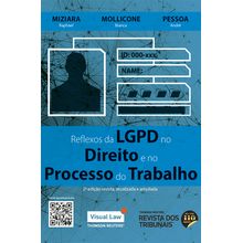 Reflexos da LGPD no Direito e no Processo do Trabalho - 2° Edição