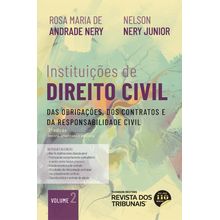 Instituições de Direito Civil – Volume II - Das Obrigações, Dos Contratos e da Responsabilidade Civil - 3° Edição