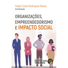 Organizações, Empreendedorismo e Impacto Social