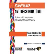 Compliance antidiscriminatório  Lições práticas para um novo mundo corporativo