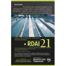 Revista de Direito Administrativo, Infraestrutura, Regulação e Compliance - RDAI 21