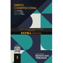 O Direito e o Extrajudicial: Direito Constitucional - Volume 3