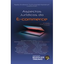 Aspectos Jurídicos do E-commerce - 2° Edição