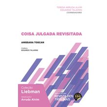Coisa Julgada Revisitada - 1 Edição