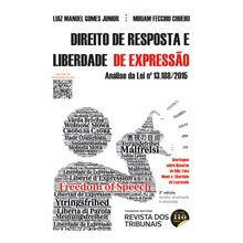 Direito de resposta e liberdade de expressão - Análise da Lei nº 13.188/2015 - 2ª Edição