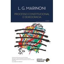 Processo Constitucional e Democracia - 2º Edição