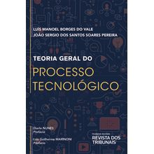 Teoria Geral do Processo Tecnológico