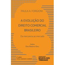 A evolução do direito comercial brasileiro  - 6ª Edição