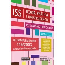 ISS. Teoria, Prática e Jurisprudência - 6° Edição