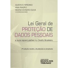 Lei Geral de Proteção de Dados Pessoais e suas repercussões no Direito Brasileiro - 3ª Edição