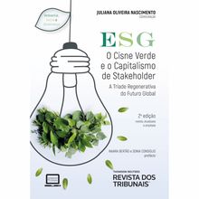 ESG: O Cisne Verde e o Capitalismo de Stakeholder? 2º edição