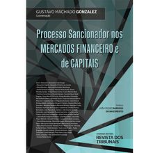 Processo Sancionador Nos Mercados Financeiro E De Capitais