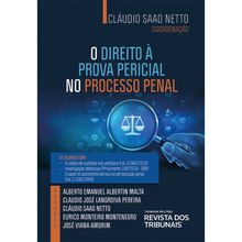 O Direito da Prova Pericial no Processo Penal