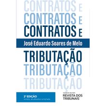 Contratos e Tributação - 2ª Edição