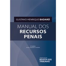 Manual dos Recursos Penais - 6ª Edição