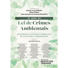 25 Anos Da Lei De Crimes Ambientais - 1ª Edição