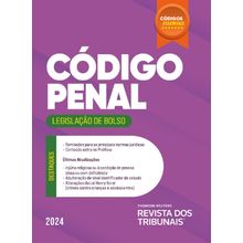 Códigos Essenciais RT - Código Penal - Legislação de Bolso - Volume 1 - 1ª Edição