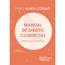 Manual de Direito Comercial - 34ª Edição