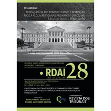 RDAI - Revista De Direito Administrativo, Infraestrutura, Regulação E Compliance - Volume 28 - 1ª Edição