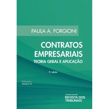 Contratos Empresariais - Teoria Geral e Aplicação - 9 Edição