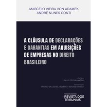 A cláusula de declarações e garantias em aquisições de empresas no direito brasileiro - 1 Edição