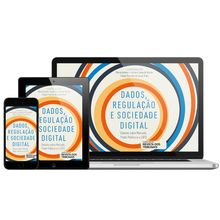 E-Book Dados, Regulação e Sociedade Digital - 1 Edição
